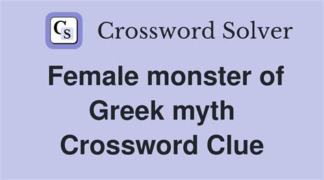 mythological monster crossword clue|mythical monster (3) Crossword Clue